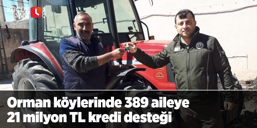 Orman köylerinde 389 aileye 21 milyon TL kredi desteği