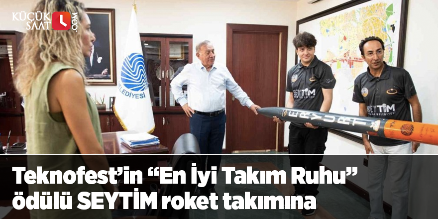 Teknofest’in “En İyi Takım Ruhu” ödülü SEYTİM roket takımına