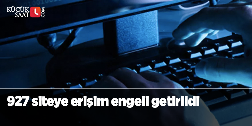 927 Siteye Erişim Engeli Getirildi