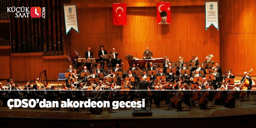 ÇDSO’dan akordeon gecesi