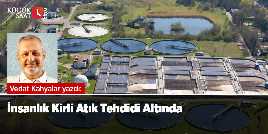 İnsanlık Kirli Atık Tehdidi Altında