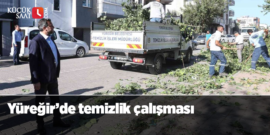 Yüreğir’de temizlik çalışması