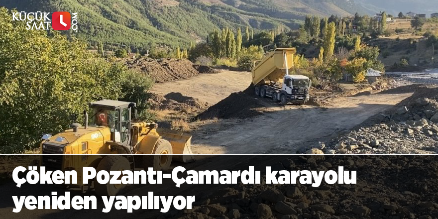 Çöken Pozantı-Çamardı karayolu yeniden yapılıyor