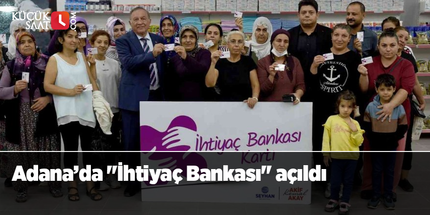 Adana’da "İhtiyaç Bankası" açıldı