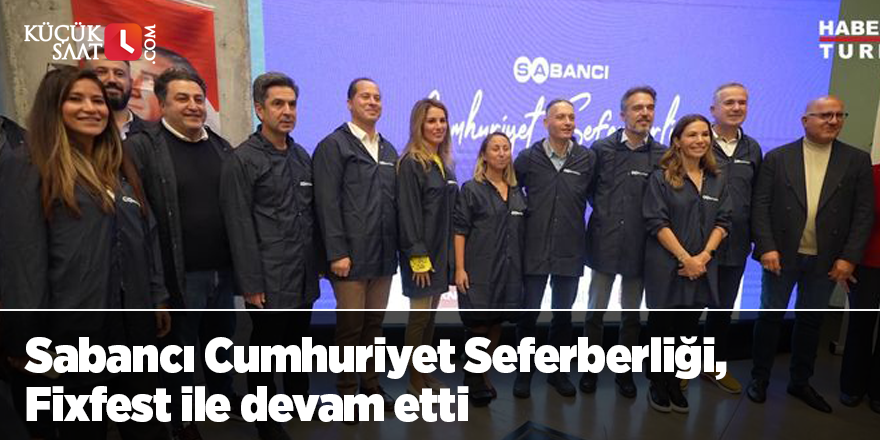 Sabancı Cumhuriyet Seferberliği, Fixfest ile devam etti