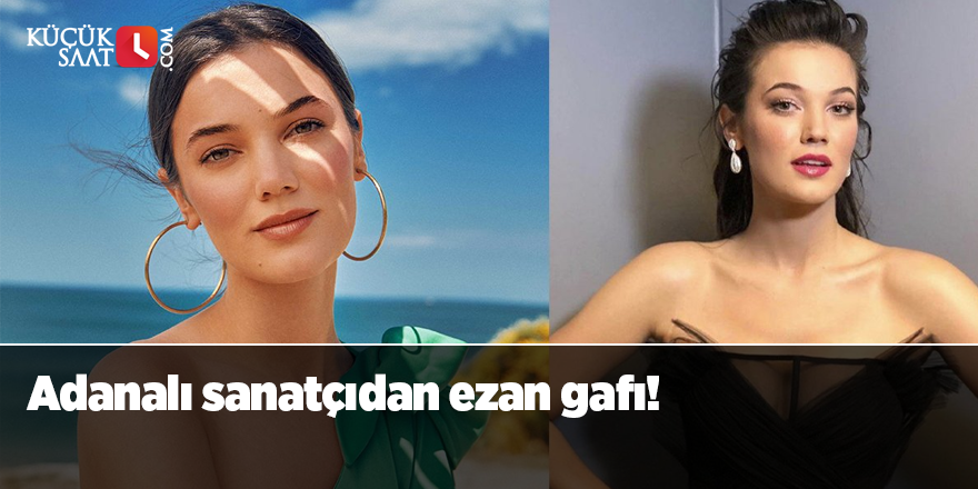 Adanalı sanatçıdan ezan gafı!