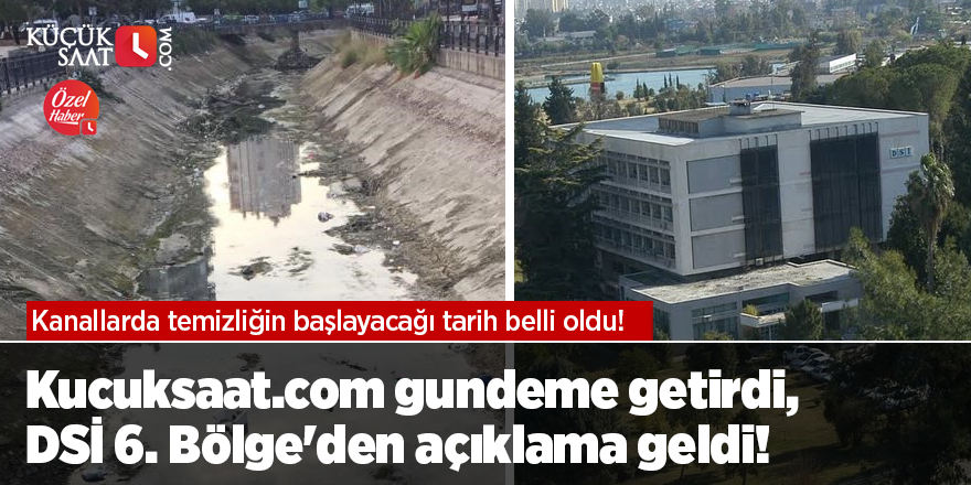 Kucuksaat.com gundeme getirdi, DSİ 6. Bölge'den açıklama geldi!