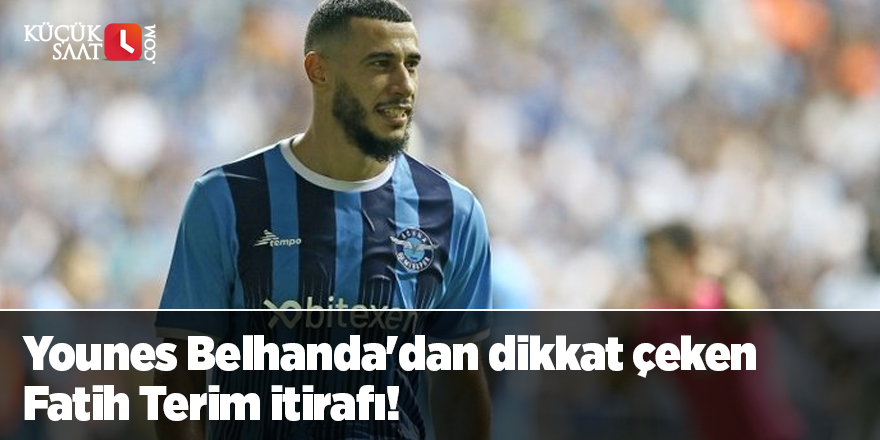 Younes Belhanda'dan dikkat çeken Fatih Terim itirafı!