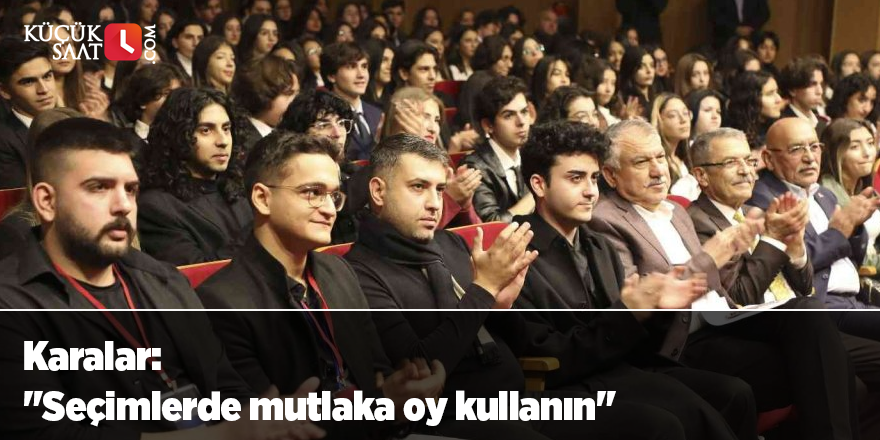 Karalar: "Seçimlerde mutlaka oy kullanın"