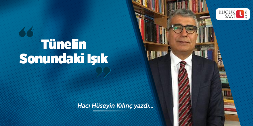 Tünelin Sonundaki Işık