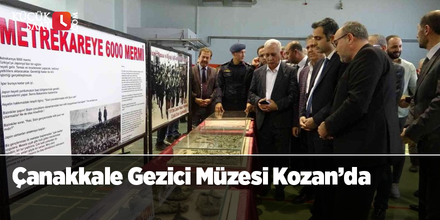 Çanakkale Gezici Müzesi Kozan’da