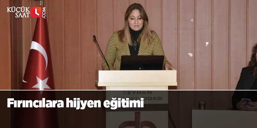 Fırıncılara hijyen eğitimi