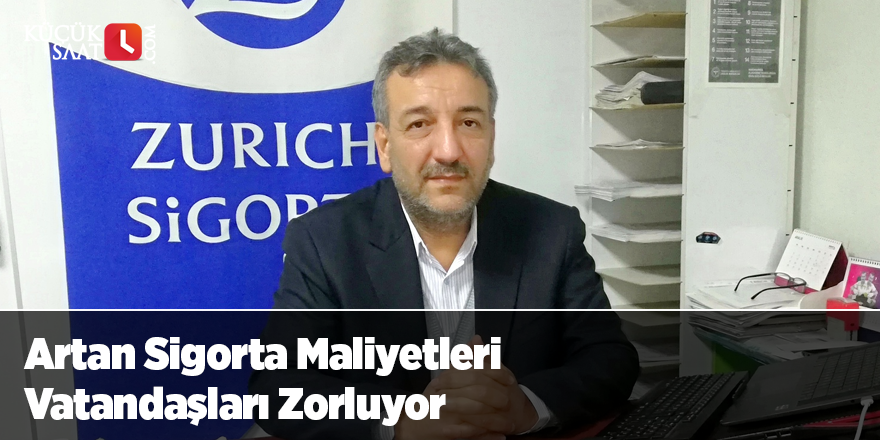 Artan Sigorta Maliyetleri Vatandaşları Zorluyor