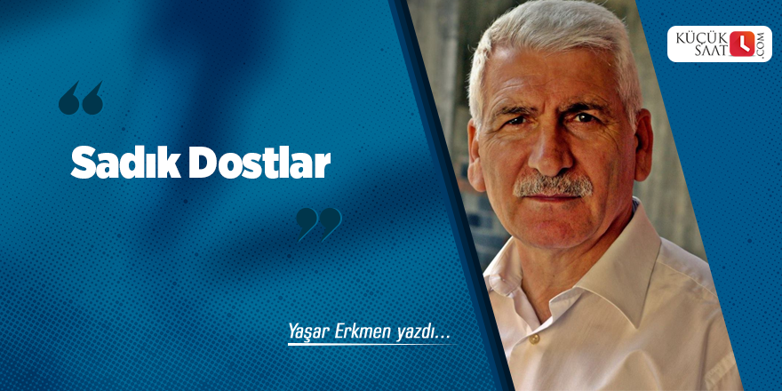 Sadık Dostlar