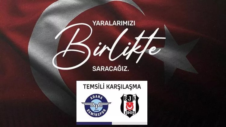 Adana Demirspor ile Beşiktaş depremzedeler için temsili maç yapacak