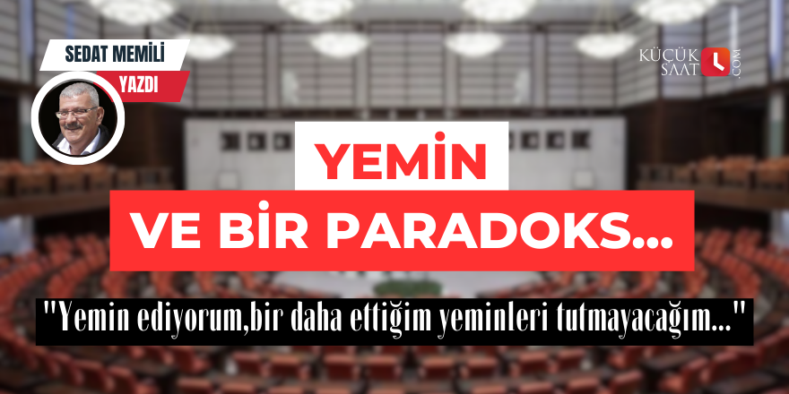 Yemin ve Bir Paradoks...