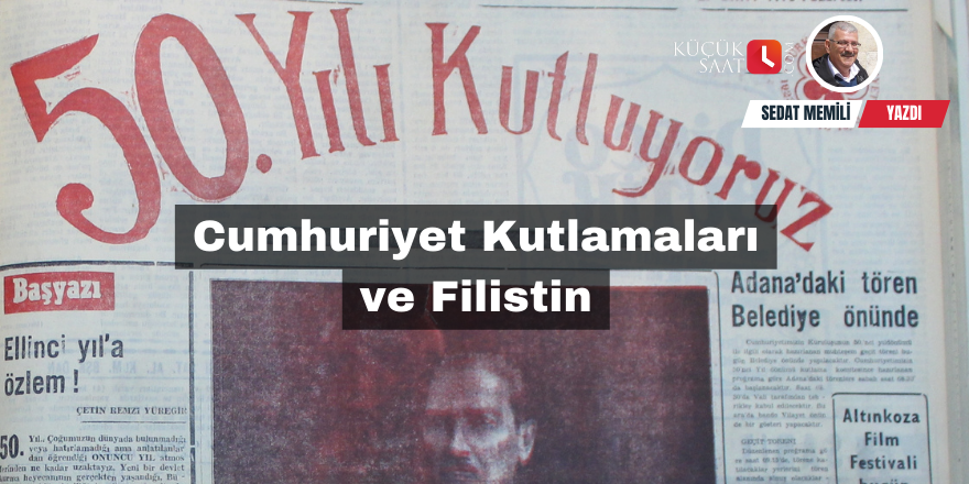 Cumhuriyet Kutlamaları ve Filistin