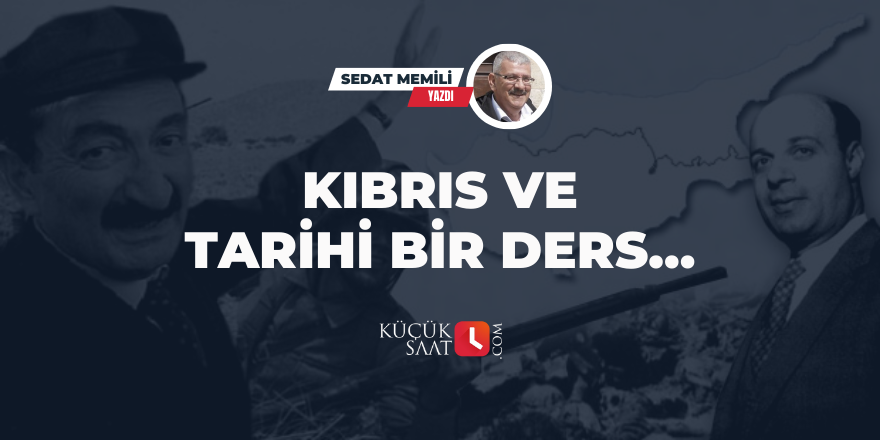 Kıbrıs ve Tarihi Bir Ders…