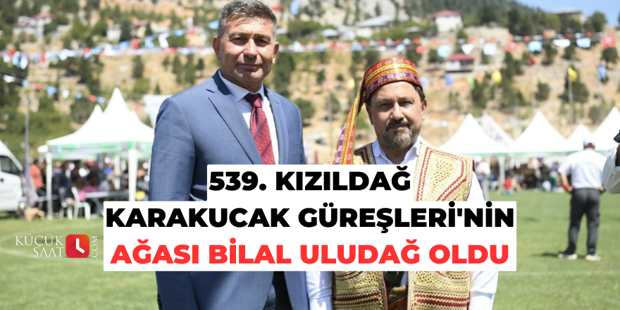 539. Kızıldağ Karakucak Güreşleri'nin ağası Bilal Uludağ oldu