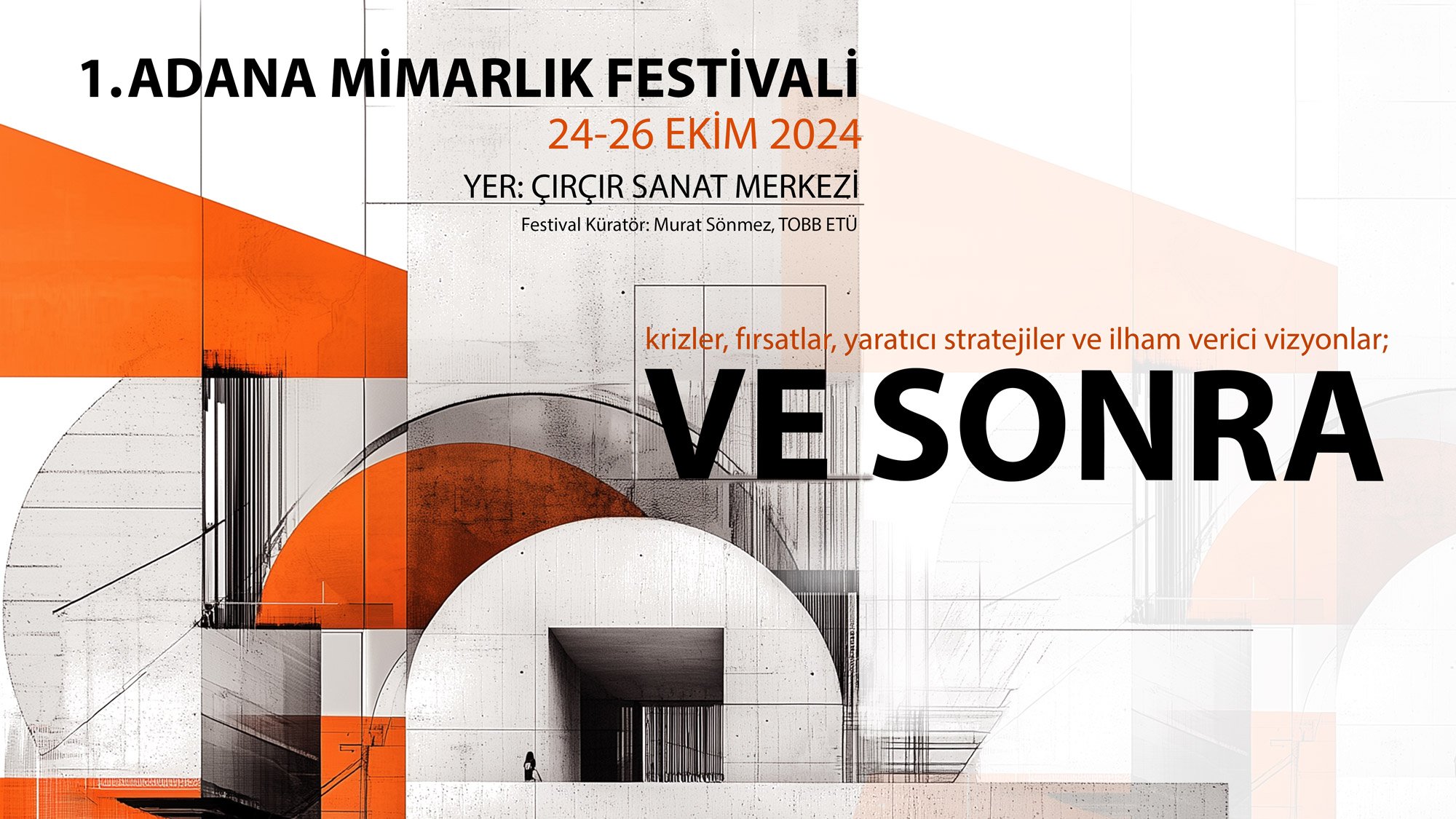 1. Adana Mimarlık Festivali