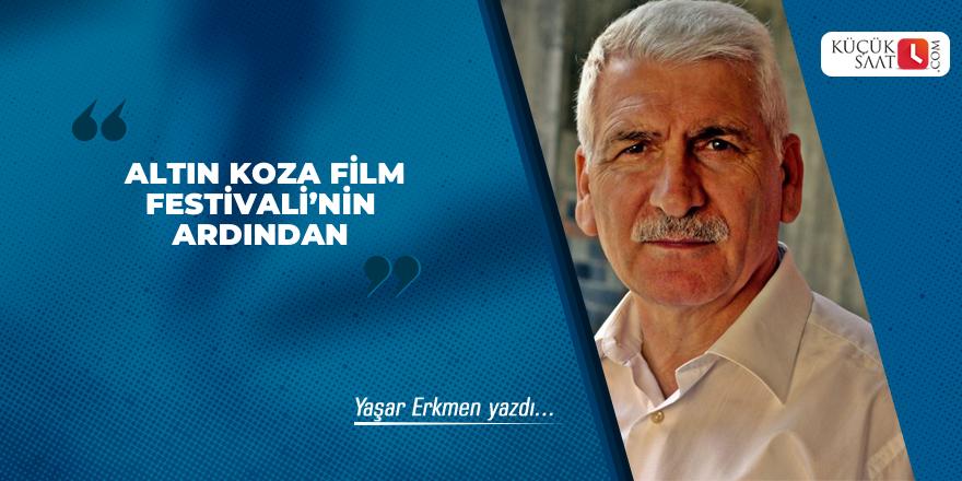 Altın Koza Film Festivali’nin Ardından