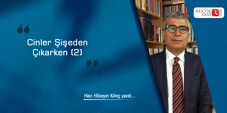 Cinler Şişeden Çıkarken (2)