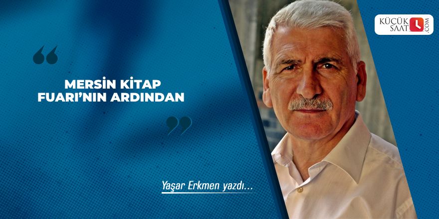 Mersin Kitap Fuarı’nın Ardından