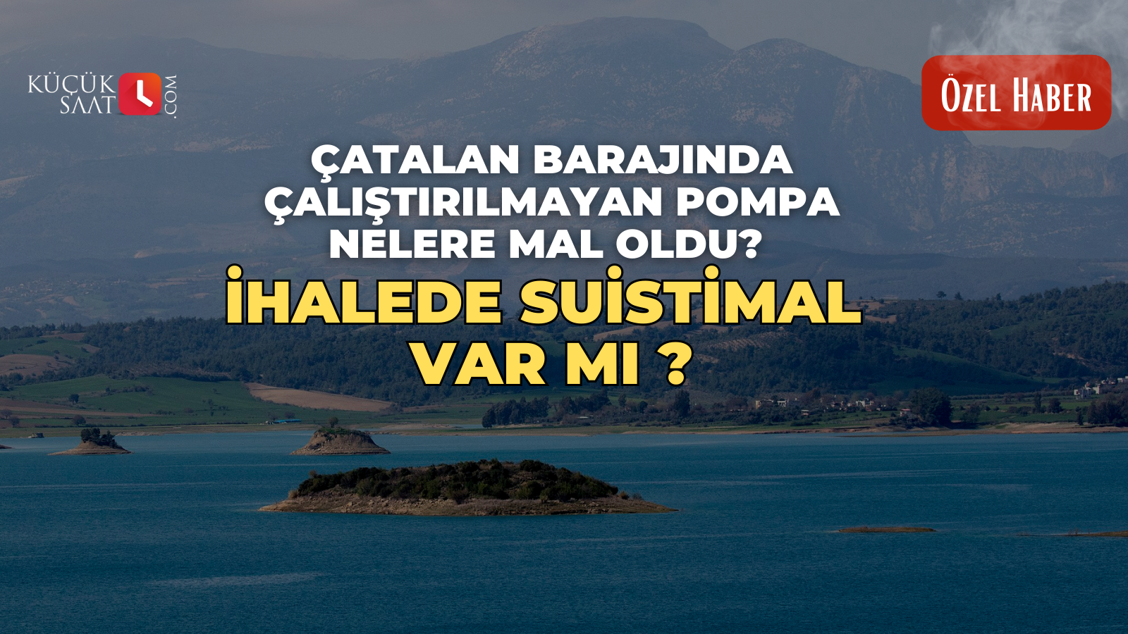 Çatalan Barajında çalıştırılmayan pompa nelere mal oldu? İhalede suistimal var mı ?