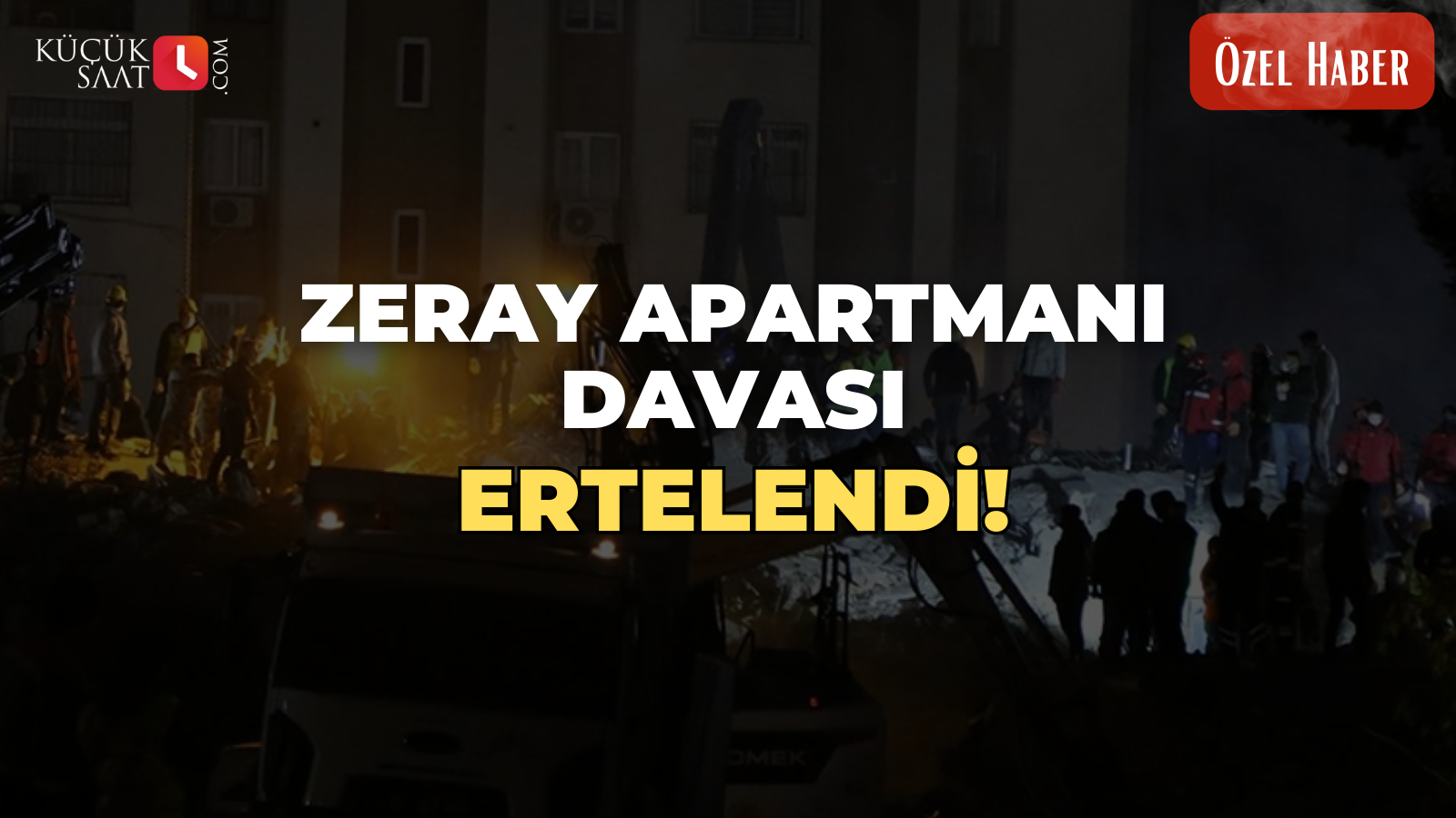 Zeray Apartmanı Davası Ertelendi