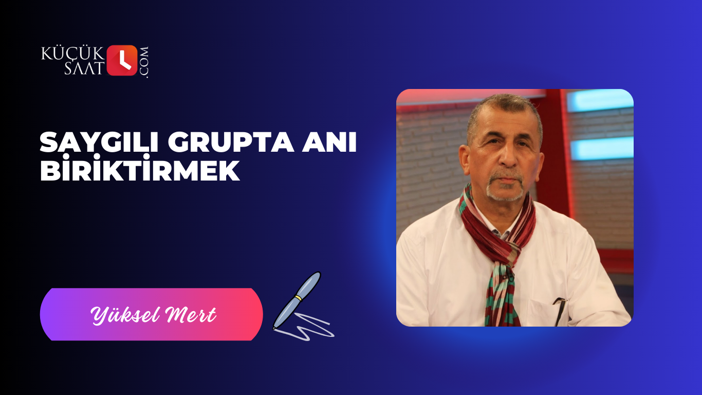 Saygılı Grupta Anı Biriktirmek