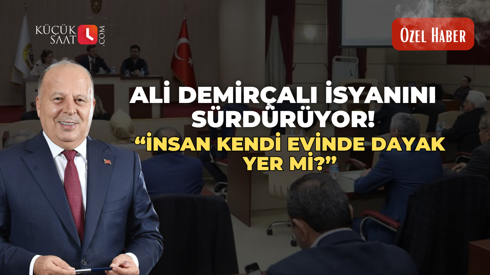 Ali Demirçalı isyanını sürdürüyor! “İnsan kendi evinde dayak yer mi ?