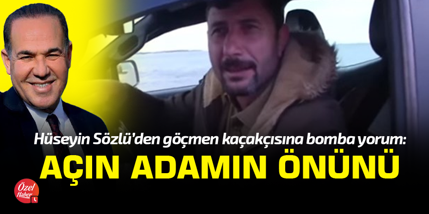 Sözlü'den bomba yorum: Açın adamın önünü