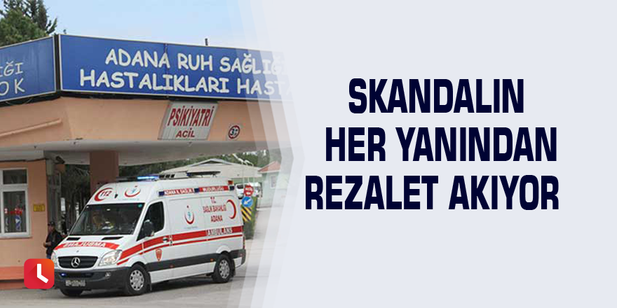 Skandalın her yanından rezalet akıyor