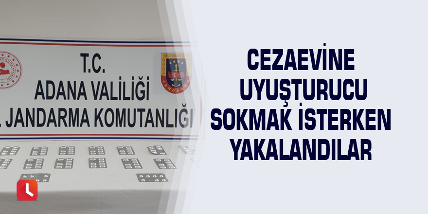 Cezaevine uyuşturucu sokmak isterken yakalandılar