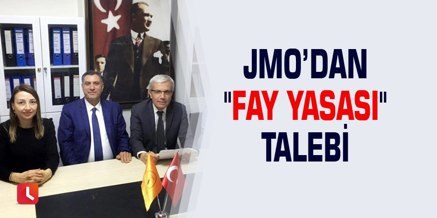 JMO’dan "Fay Yasası" talebi