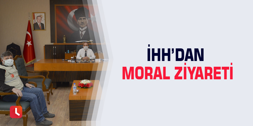 İHH’dan moral ziyareti