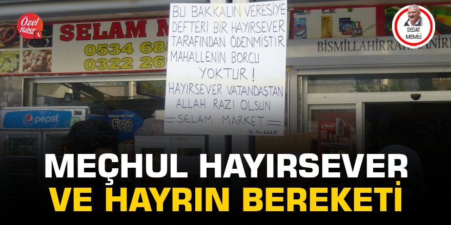 Meçhul hayırsever ve hayrın bereketi