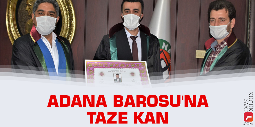 Adana Barosu'na taze kan