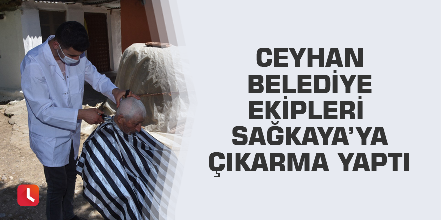 Ceyhan belediye ekipleri Sağkaya’ya çıkarma yaptı