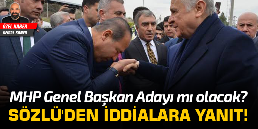 MHP Genel Başkan Adayı mı olacak? Sözlü'den iddialara sert yanıt!