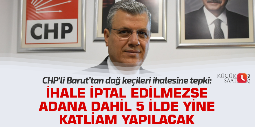 "İhale iptal edilmezse Adana dahil 5 ilde yine katliam yapılacak"