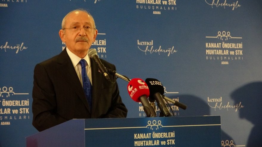 Kılıçdaroğlu: 