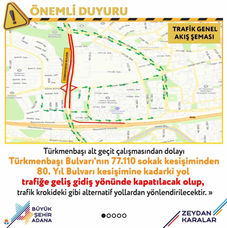 Adana'da alt geçit çalışması: İşte kapalı yollar