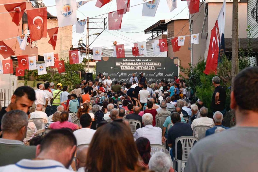 Adana’da ’Bey Mahalle Merkezi’nin temeli atıldı